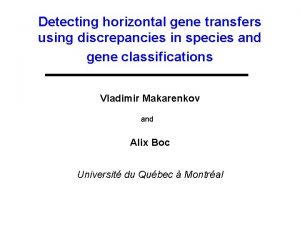 Detecting horizontal gene transfers using discrepancies in species