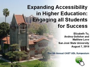 Expanding Accessibility in Higher Education Engaging all Students