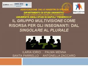 ASSOCIAZIONE ONLUS MAESTRI DI STRADA DIPARTIMENTO DI STUDI