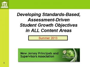 Developing StandardsBased AssessmentDriven Student Growth Objectives in ALL