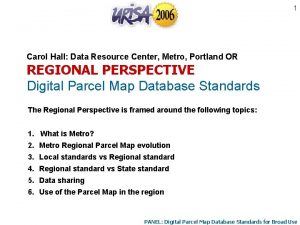 1 Carol Hall Data Resource Center Metro Portland