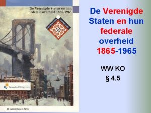 De Verenigde Staten en hun federale overheid 1865