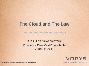 The Cloud and The Law CISO Executive Network