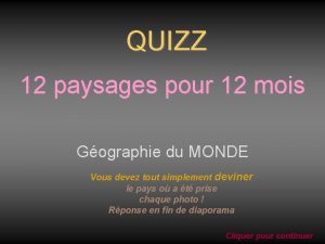 QUIZZ 12 paysages pour 12 mois Gographie du