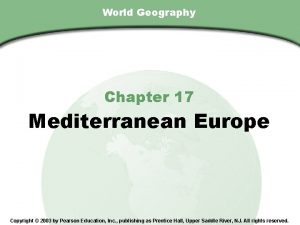 Chapter 17 Section World Geography Chapter 17 Mediterranean