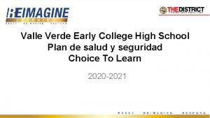 Valle Verde Early College High School Plan de