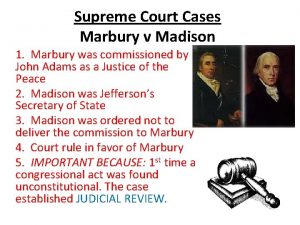 Supreme Court Cases Marbury v Madison 1 Marbury