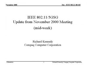 November 2000 Doc IEEE 802 11 00428 IEEE