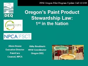 PPSI Oregon Pilot Program Update Call 12209 Oregons