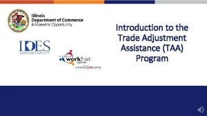 Introduction to the Trade Adjustment Assistance Trade Adjustment