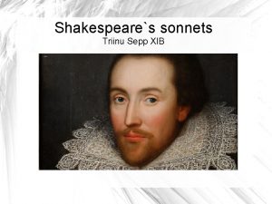 Shakespeares sonnets Triinu Sepp XIB Sonnets in the