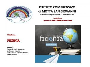 ISTITUTO COMPRENSIVO di MOTTA SAN GIOVANNI Formazione Digitale