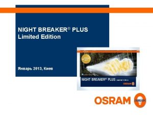 NIGHT BREAKER PLUS Limited Edition 2013 NIGHT BREAKER