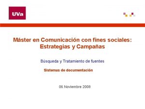 Mster en Comunicacin con fines sociales Estrategias y