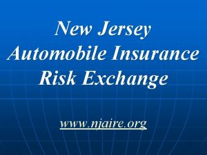 New Jersey Automobile Insurance Risk Exchange www njaire