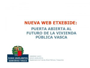 NUEVA WEB ETXEBIDE PUERTA ABIERTA AL FUTURO DE