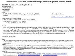 Modifications to the Subband Partitioning Formulas Reply to