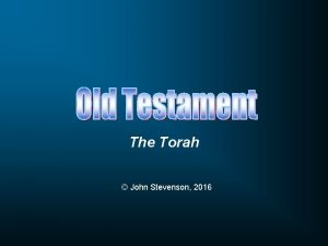 The Torah John Stevenson 2016 Torah Hebrew Law