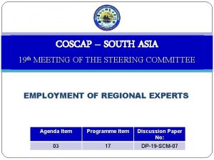 COSCAP SOUTH ASIA 19 th MEETING OF THE