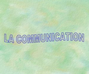 SOMMAIRE I LE CADRE THEORIQUE DE LA COMMUNICATION