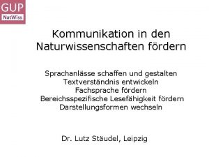 Kommunikation in den Naturwissenschaften frdern Sprachanlsse schaffen und