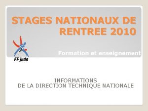 STAGES NATIONAUX DE RENTREE 2010 Formation et enseignement