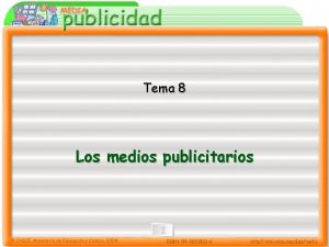 Tema 8 Los medios publicitarios 8 Los medios