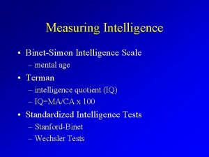 Measuring Intelligence BinetSimon Intelligence Scale mental age Terman