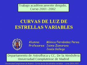 Trabajo acadmicamente dirigido Curso 2001 2002 CURVAS DE