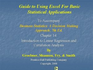 Guide to Using Excel For Basic Statistical Applications