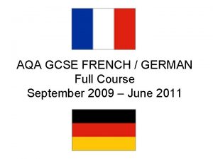 AQA GCSE FRENCH GERMAN Full Course September 2009