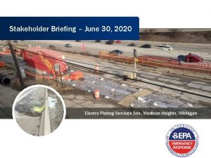 Stakeholder Briefing June 30 2020 Electro Plating Services