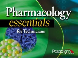 Chapter 1 Studying Pharmacology Paradigm Publishing Inc 2