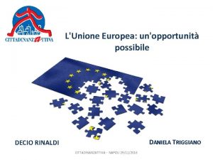 LUnione Europea unopportunit possibile DANIELA TRIGGIANO DECIO RINALDI