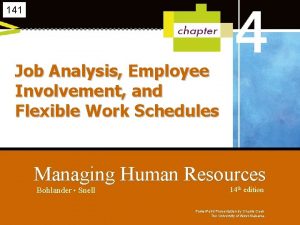 141 Job Analysis Employee Involvement and Flexible Work