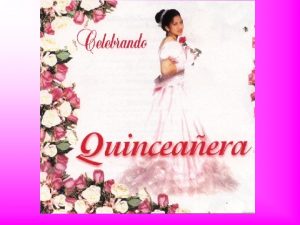 A quinceaera is a a rite of passage