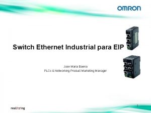 Switch Ethernet Industrial para EIP Jose Maria Baena