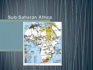 SubSaharan Africa Western Africa Center for Trade goods