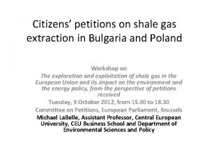 Citizens petitions on shale gas extraction in Bulgaria