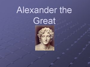 Alexander the Great Persians and Greeks Strained relationship