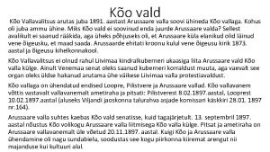 Ko vald Ko Vallavalitsus arutas juba 1891 aastast