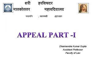 221001 Dharmendra Kumar Gupta Assistant Professor Faculty of