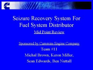 Seizure Recovery System For Fuel System Distributor Mid