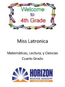 Miss Latronica Matemticas Lectura y Ciencias Cuarto Grado