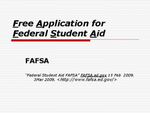 Free Application for Federal Student Aid FAFSA Federal