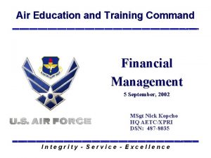 Air Education and Training Command Financial Management 5