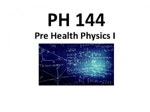 PH 144 Pre Health Physics I Exponents Exponents