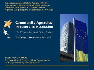 European Aviation Safety Agency EASA Agence Europenne de