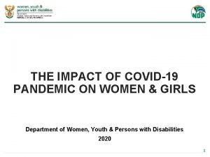 THE IMPACT OF COVID19 PANDEMIC ON WOMEN GIRLS