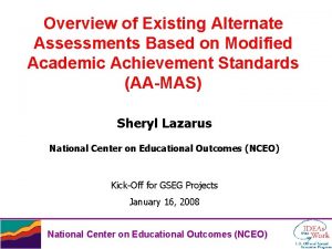 Overview of Existing Alternate Assessments Based on Modified